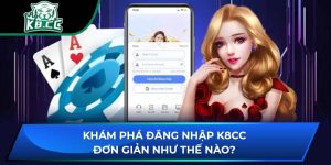 Khám Phá Cách Đăng Nhập K8CC Đơn Giản Như Thế Nào?