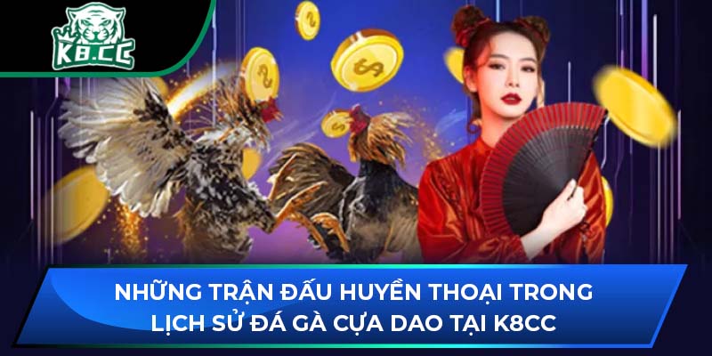 Những Màn So Tài Kịch Tính Trong Đá Gà Cựa Dao Tại K8CC 1 Những Màn So Tài Kịch Tính Trong Đá Gà Cựa Dao Tại K8CC